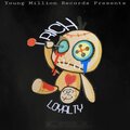 Byrd - Rich Loyalty (Explicit)