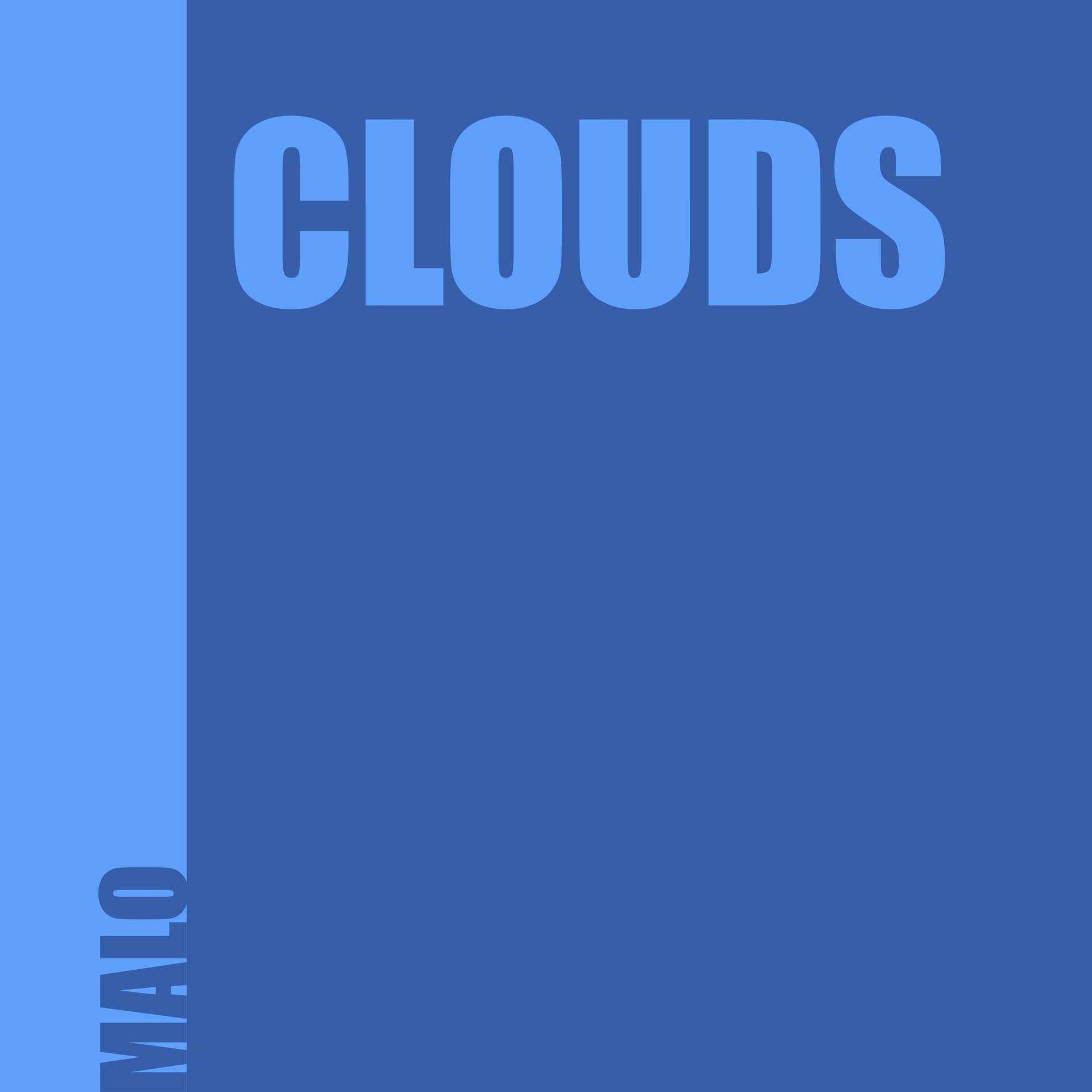 Malo - CLOUDS