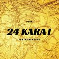 Pure 24 Karat Instrumentals