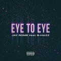 Eye To Eye (Explicit)