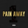 One Week Notice、Neisha Neshae、JZAC - Pain Away (feat. K.A.A.N)