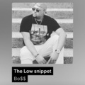 The Low Snippet (Explicit)