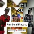 Yoan、Gago - Rumbo al Fracaso (Dembow)