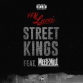 Street Kings (feat. Meek Mill)(Explicit)