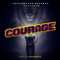 Courage (feat. OVI, Chuks & Pastor Cyril)