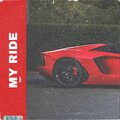 Billdd、Fakear、deichkind - MY RIDE (feat. Fakear & Deichkind)(Explicit)