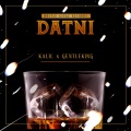 GentleKing、K.A.L.I.L. - Datni