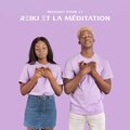 Musique pour le Reiki et la Méditation (Réflexions Profondes pour la Relaxation du Corps et de L'esprit)