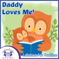 Daddy Loves Me!