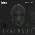 Tracksuit (Explicit)