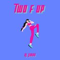 DJ Limbo - Two F Up