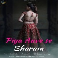 Rohit Verma、Sawra Verma、DK - Piya Aave Se Sharam