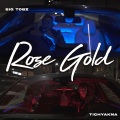 Rose Gold (Explicit)