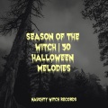 Season of the Witch | 30 Halloween Melodies
