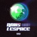 Osen - Dans l'espace (Explicit)