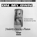 On My Own (feat. Retro Jayy & Phantom) [Explicit]