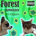 Apollon、Stass - Forest (Explicit)