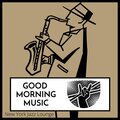 Good Morning Music - Cool Jazz Mornings