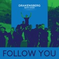 Drakensberg Boys Choir - Follow You
