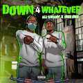 Ali Swavy、Ibee Ibee - Down 4 Whatever (Explicit)