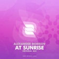 Alexander Borisov - At Sunrise (Original Mix)