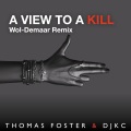 A View to a Kill (Wol-Demaar Remix)