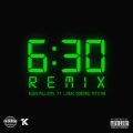 6:30 (Remix|Explicit)