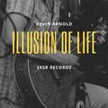Kevin Arnold - Illusion of Life