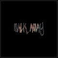 Arsonyst、prestige - Walk Away (feat. Prestige)(Explicit)