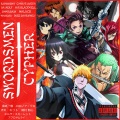 Swordsmen of Anime Cypher (feat. Shwabadi HalaCG Connor Quest! DA-WOLF Mir Blackwell 954mari Diggz Da Prophecy & WYT)(Explicit)