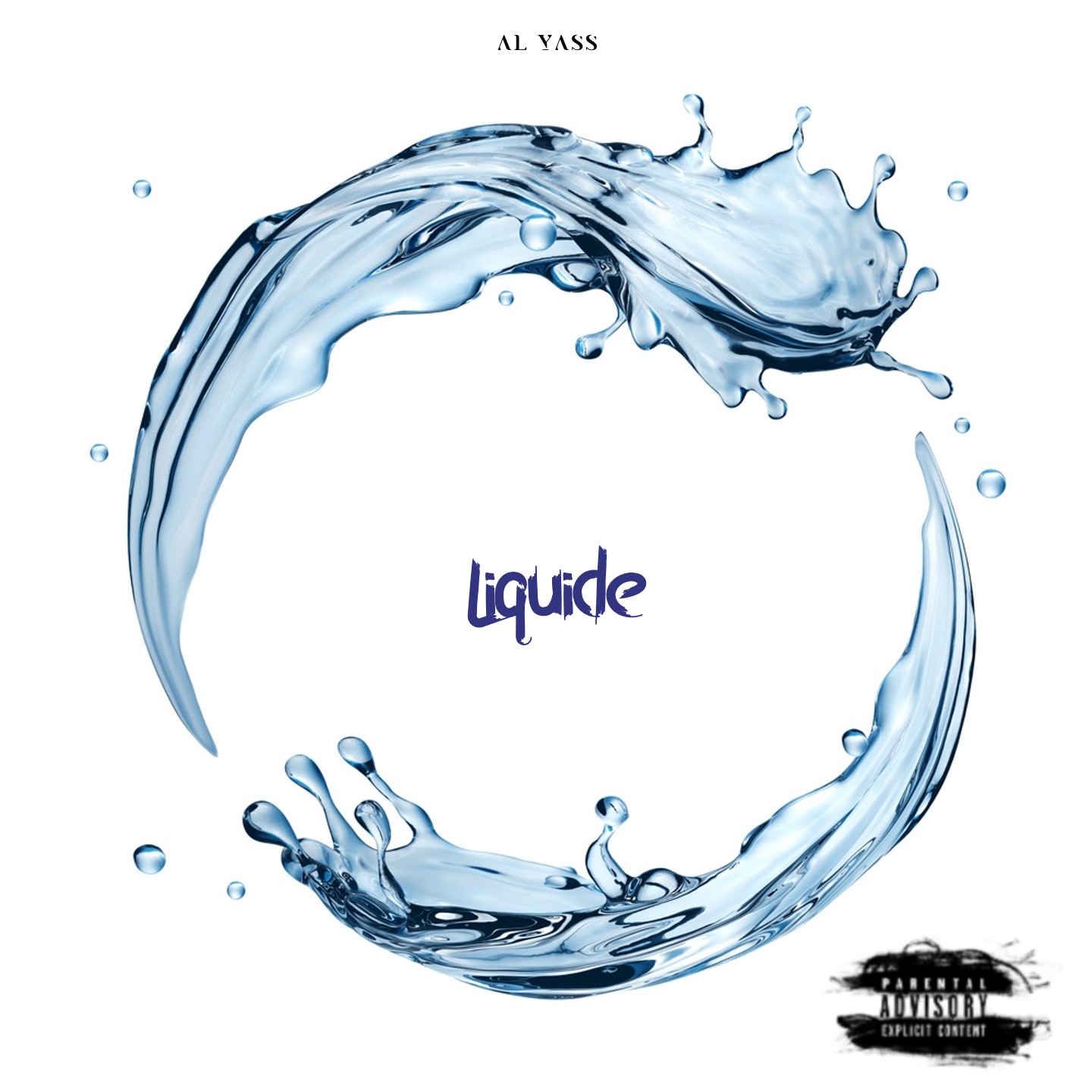 Al Yass - Liquide (Explicit)