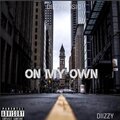 Diizzy - On My Own