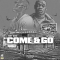 Come & Go (feat. Spodee)(Explicit)