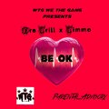 Dre Trill、Timmo - Be Ok (feat. Timmo)(Explicit)