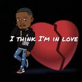 Jeg、Quilla - I Think Im In Love (Explicit)