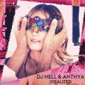 DJ Nell、Anthya - Idealized (Radio Edit)