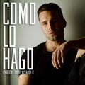 Claudy-O、Christian Daniel Felipez Alemany、Claudio Alejandro Cabral Rivas、Eli Samuel Perez Estrada、christian daniel、Carlos Soto - Como Lo Hago