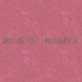 Girls Like You 2 (Instrumental)