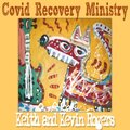 Covid Recovery Ministry (Live)