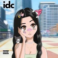 idc (feat. itok) [Explicit]