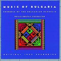EXPLORER SERIES: EUROPE - Bulgaria: Music of Bulgaria