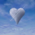 NoCap、Shaquees - When I Die