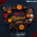 MAKITA-SA、Mandisa - Ngifuna Wena