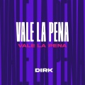 Vale la Pena