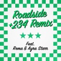 Roadside (feat. Rema & Ayra Starr)(+234 Remix|Explicit)