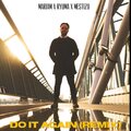 Ryuma、mariam、Mestizo - Do It Again (feat. Mariam & Mestizo)(Remix)