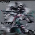 Mixu、nicola - Incorrect (Explicit)