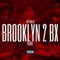 Brooklyn 2 BX Deluxe (Explicit)