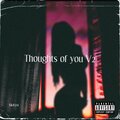 J Skitzo - Thoughts of You (Remix|Explicit)