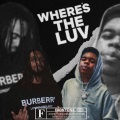 Where's the Luv (feat. Lil Poppa)(Explicit)